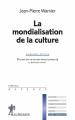 Couverture La mondialisation de la culture Editions La Découverte (Repères) 1999