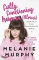Couverture Fully Functioning Human (Almost): Living in an Online/Offline World Editions Hachette (Book Group) 2018
