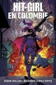 Couverture Hit-Girl en Colombie Editions Panini 2018