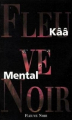 Couverture Mental Editions Fleuve (Noir) 1998