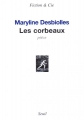 Couverture Les corbeaux Editions Seuil (Fiction & cie) 2007