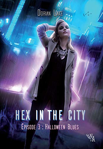 Couverture Hex in the city, tome 3 : Halloween Blues