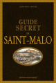 Couverture Guide secret de Saint-Malo Editions Ouest-France 2017