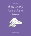 Couverture Roland léléfan bouquine Editions La Joie de Lire 2019