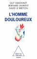 Couverture L'Homme Douloureux Editions Odile Jacob (Sciences) 2018