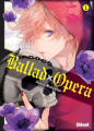 Couverture Ballad Opera, tome 1 Editions Glénat (Seinen) 2019