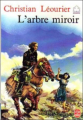 Couverture L'Arbre-miroir Editions Le Livre de Poche (Jeunesse) 1989