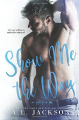 Couverture Fight for Me, book 1: Show Me the Way Editions Audible studios 2017