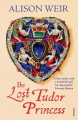 Couverture The Lost Tudor Princess: A Life of Margaret Douglas: Countess of Lennox Editions Vintage 2016