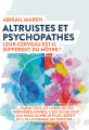 Couverture Altruistes et psychopathes : Leur cerveau est-il différent du nôtre ? Editions humenSciences (Quoi de neuf en sciences) 2019
