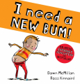 Couverture I Need a New Bum! Editions Scholastic 2018