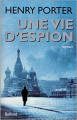 Couverture Une vie d'espion Editions Balland 2003