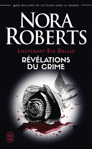 Couverture Lieutenant Eve Dallas, tome 45 : Révélations du crime