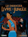 Couverture Le dernier livre de la jungle, tome 3 : Le printemps Editions Le Lombard (Polyptyque) 2006