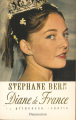Couverture Diane de France : La princesse rebelle Editions Flammarion (Biographies historiques) 2003