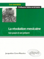 Couverture La révolution mexicaine : Son passé et son présent Editions Ellipses 1999