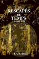 Couverture Les Rescapés du Temps, tomes 1 et 2 Editions Autoédité 2017