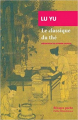 Couverture Le classique du thé Editions Payot (Petite bibliothèque) 2015