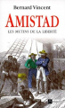 Couverture Amistad : Les mutins de la liberté Editions L'Archipel 1998