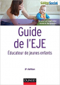 Couverture Guide de l'EJE : Educateur de jeunes enfants Editions Dunod 2014
