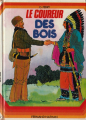 Couverture Le Coureur des bois, abrégée Editions Fernand Nathan (Grand tipi) 1978