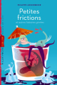 Couverture Petites frictions et autres histoires givrées Editions Milan (Poche - Cadet+ - Eclats de rire) 2007