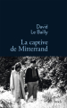 Couverture La captive de Mitterrand Editions Stock (La Bleue) 2014