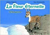 Couverture La fleur éternelle : Schnoupstre Editions Autoédité 2019