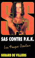 Couverture SAS, tome 135 : SAS contre P.K.K. Editions Gérard de Villiers 2013
