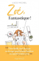Couverture Zoé, Fantastique ! Editions Pygmalion 2019