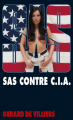 Couverture SAS, tome 02 : SAS contre C.I.A. Editions Gérard de Villiers 1998