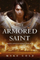 Couverture The Sacred Throne, tome 1: The Armored Saint Editions Tor Books 2018