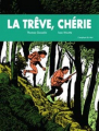 Couverture La trêve, chérie Editions L'employé du moi 2019