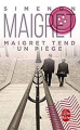 Couverture Maigret tend un piège Editions Le Livre de Poche (Policier) 2019