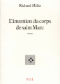 Couverture L'invention du corps de saint Marc Editions P.O.L 1983