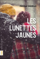 Couverture Les lunettes jaunes Editions Québec Amérique (Titan) 2019