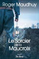 Couverture Le sorcier de la Maucroix Editions de Borée 2019
