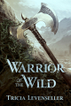 Couverture Warrior of the Wild Editions Feiwel & Friends 2019