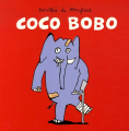 Couverture Coco Bobo Editions L'École des loisirs 2006