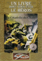 Couverture La citadelle du chaos Editions Gallimard  (Un livre dont vous êtes le héros) 2007