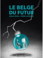Couverture Le belge, tome 4 : Le belge du futur Editions Delcourt (Humour de rire) 2018