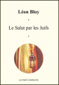 Couverture La salut par les juifs Editions La Part Commune 2010