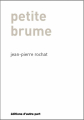 Couverture Petite brume Editions d'Autre part 2017