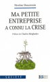 Couverture Ma petite entreprise a connu la crise Editions François Bourin (Société) 2011