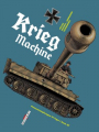 Couverture Machines de guerre, tome 2 : Krieg machine Editions Delcourt (Histoire & histoires) 2018