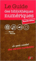 Couverture Le guide des bibliothèques numériques Editions FYP 2011