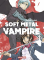 Couverture Soft Metal Vampire, tome 1 Editions Casterman 2019