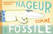 Couverture Nageur comme Fossile Editions Hélium 2017