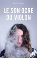 Couverture Le son ocre du violon Editions Autoédité 2018