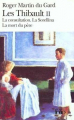 Couverture Les Thibault (5 tomes), tome 2 :  La consultation, La Sorellina, La mort du père Editions Folio  2002